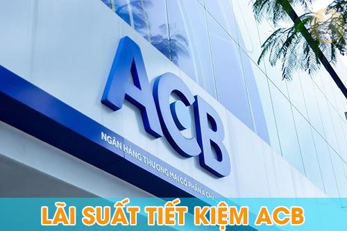 ACB là ngân hàng với lãi suất tiền gửi hấp dẫn và khá cao so với các ngân hàng khác