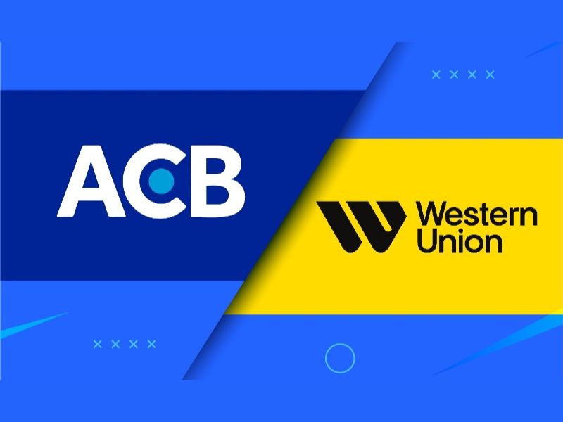 Dịch vụ nhận tiền từ nước ngoài bằng Western Union tại ACB