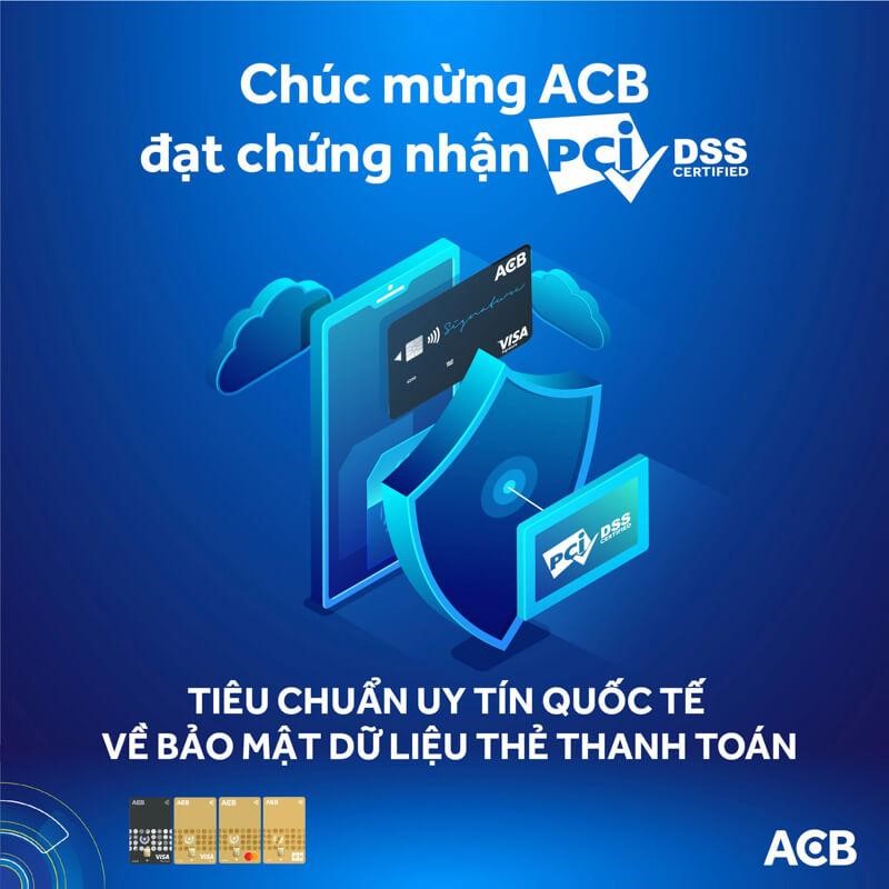 Ngân hàng ACB nhận được chứng nhận bảo mật PCI DSS 