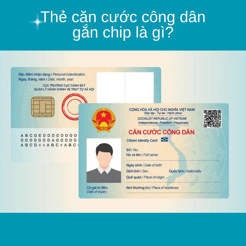 Thẻ căn cước công dân gắn chip là gì?