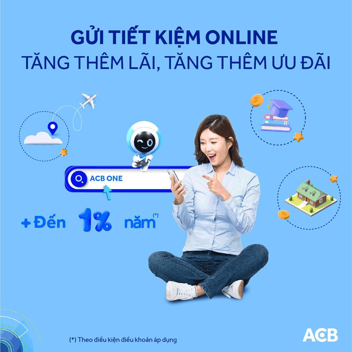 Thêm lãi, thêm vui cùng tiết kiệm ngân hàng ACB